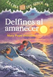 Cover of: Delfines Al Amanecer / Dolphins at Daybreak by Mary Pope Osborne, Marcela Brovelli