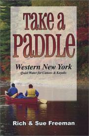 Cover of: Take a Paddle: Western New York Quiet Water for Canoes & Kayaks (Take a Paddle)