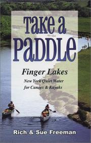 Cover of: Take a Paddle: Finger Lakes New York Quiet Water for Canoes & Kayaks (Take a Paddle)