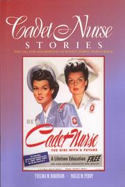 Cover of: Cadet Nurse Stories: The Call for And Response of Women During World War II