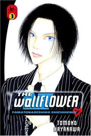 Cover of: The Wallflower 3: Yamatonadeshiko Shichihenge (Wallflower: Yamatonadeshiko Shichenge)