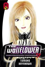 Cover of: The Wallflower 5: Yamatonadeshiko Shichihenge (Wallflower: Yamatonadeshiko Shichenge)