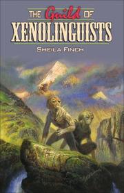 Cover of: The Guild of Xenolinguists by Sheila Finch