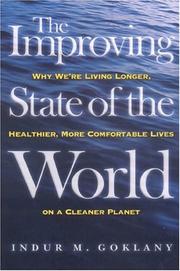 Cover of: The Improving State of the World by Indur Goklany