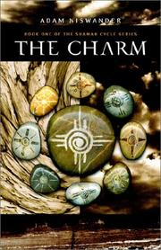 The Charm by Adam Niswander