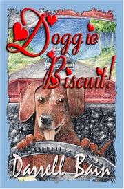 Doggie Biscuit! by Darrell Bain