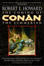 Cover of: The Coming of Conan the Cimmerian (Conan of Cimmeria, Book 1) by Robert E. Howard