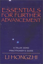 Cover of: Essentials for Further Advancement: A Falun Gong Practitioner's Guide