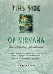 Cover of: This Side of Nirvana: Memoirs of a Spiritually Challenged Buddhist