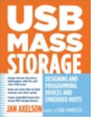 Cover of: USB Mass Storage: Designing and Programming Devices and Embedded Hosts
