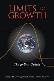 Cover of: Limits to Growth by Dennis L. Meadows, Jorgen Randers, Donella H. Meadows