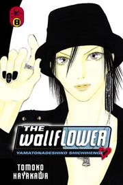 Cover of: The Wallflower 8: Yamatonadeshiko Shichihenge (Wallflower: Yamatonadeshiko Shichenge)