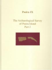 Pseira IX : the archaeological survey of Pseira Island, part 2: the intensive surface survey