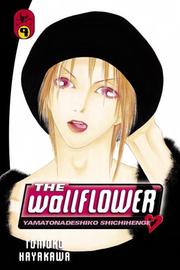 Cover of: The Wallflower 9: Yamatonadeshiko Shichihenge (Wallflower: Yamatonadeshiko Shichenge)