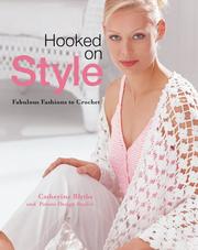 Cover of: Hooked on Style by Catherine Blythe, Patons Design Studio