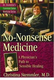 Cover of: No-Nonsense Medicine by M.D., Christina Stemmler