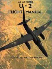 Cover of: U-2 Flight Manual: Models U-2C and U-2F Aircraft (Manuals of Flight)