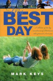 My Best Day by Mark S. Keyes