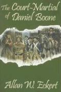 Cover of: The court-martial of Daniel Boone