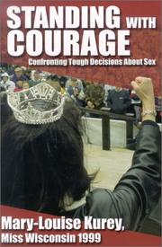 Cover of: Standing with courage: confronting tough decisions about sex