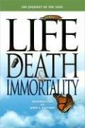 Life, death, and immortality by Terrill G. Hayes, John S. Hatcher