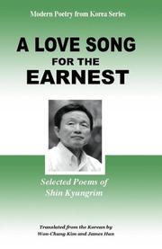 Cover of: A love song for the earnest by Kyŏng-nim Sin