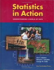 Cover of: Statistics in Action by Ann E. Watkins, Richard L. Scheaffer, George W. Cobb