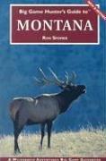 Cover of: Big Game Hunter's Guide to Montana (Big Game Hunting Guide Series) (Big Game Hunting Guide Series)