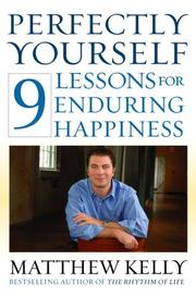 Cover of: Perfectly Yourself: 9 Lessons for Enduring Happiness