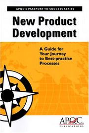 Cover of: New Product Development: A Guide for Your Journey to Best-Practice Processes