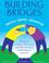 Cover of: Building Bridges Through Sensory Integration