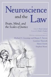 Neuroscience and the law : brain, mind, and the scales of justice