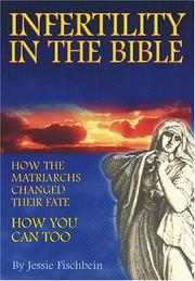 Cover of: Infertility in the Bible by Jessie Fischbein