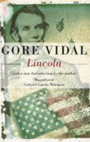 Lincoln (Narratives of a Golden Age) by Gore Vidal