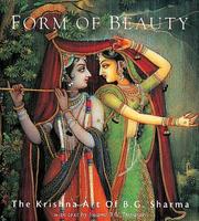 Cover of: Form of Beauty: The Krishna Art of B. G. Sharma (Art of Devotion)