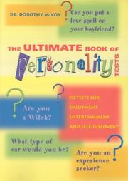 Cover of: The Ultimate Book Of Personality Tests: Personality Tests For Enjoyment, Entertainment And Self-Discovery