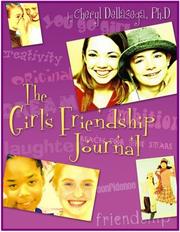 Cover of: The Girl's Friendship Journal: A Guide to Relationshps