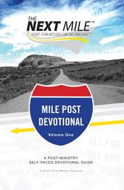 Cover of: The Next Mile, Mile Post Devotional: Short-Term missions for the long haul (The Next Mile)