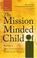 Cover of: The Mission Minded Child