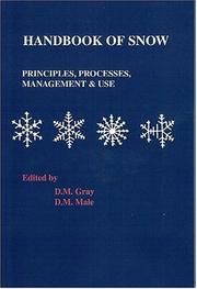Cover of: Handbook of Snow: Principles, Processes, Management and Use