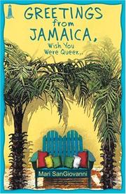 Cover of: Greetings from Jamaica, Wish You Were Queer by Mari Sangiovanni