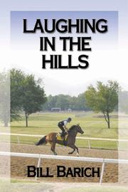 Cover of: Laughing in the Hills by Bill Barich