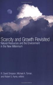 Scarcity and growth revisited : natural resources and the environment in the new millennium