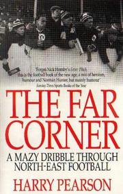 Cover of: The Far Corner: A Mazy Dribble Through North-East Football