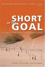 Cover of: Short of the goal: U.S. policy and poorly performing states