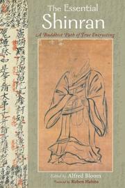 Cover of: The Essential Shinran: A Buddhist Path of True Entrusting