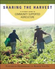 Sharing the harvest by Elizabeth Henderson, Elizabeth Henderson, Robyn Van En