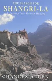 Cover of: The search for Shangri-La: a journey into Tibetan history