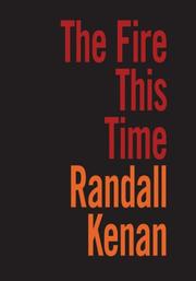 The Fire This Time by Randall Kenan