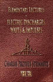 Cover of: Elementary Lectures On Electric Discharges, Waves And Impulses, And Other Transients